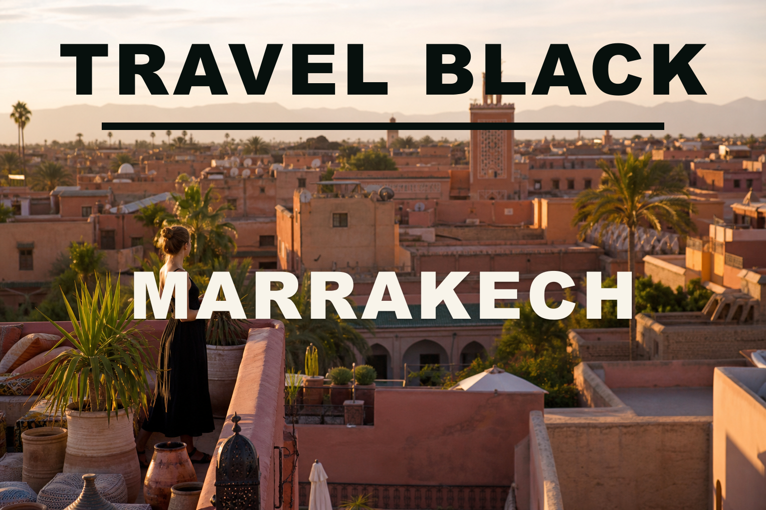 Travel Black Guide: Marrakech